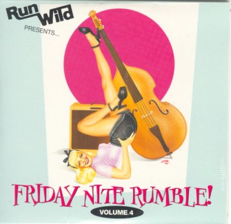 V.A. - Run Wild Presents.. Friday Nite Rumble! Vol4